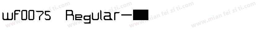 wf0075 Regular字体转换